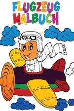 Dahlberg, N: Flugzeug Malbuch