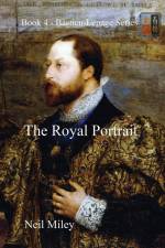 The Royal Portrait af Neil A Miley
