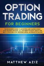 Options Trading for Beginners af Matthew Aziz
