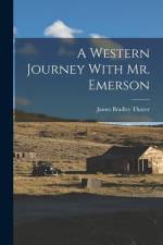 A Western Journey With Mr. Emerson af James Bradley Thayer