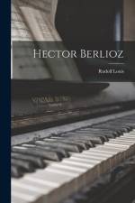 Hector Berlioz af Rudolf Louis