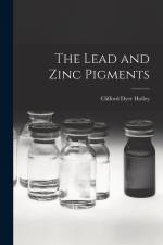 The Lead and Zinc Pigments af Clifford Dyer Holley