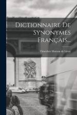 Dictionnaire De Synonymes Français... af Timothée Hureau de Livoy