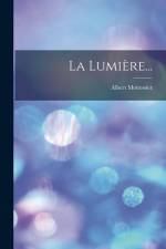 La Lumière... af Albert Moitessier