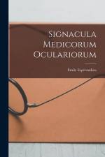 Signacula Medicorum Oculariorum af Emile Esperandieu