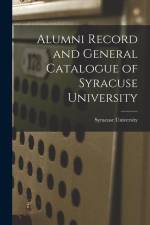 Alumni Record and General Catalogue of Syracuse University af Syracuse University