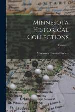 Minnesota Historical Collections; Volume 11 af Minnesota Historical Society