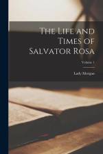 The Life and Times of Salvator Rosa; Volume 1 af Lady Morgan
