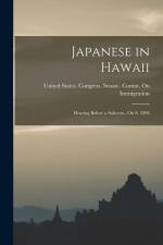 Japanese in Hawaii: Hearing Before a Subcom...On S. 3206 af United States Congress Senate Comm