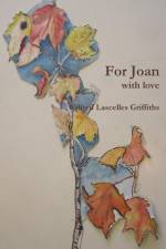 For Joan with love af Wilfred Lascelles Griffiths