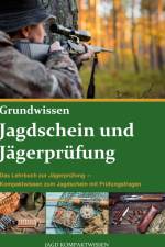 Jagdschein und Jägerprüfung Grundwissen af Jagd Kompaktwissen