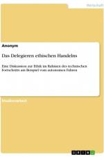 Das Delegieren ethischen Handelns af Anonym
