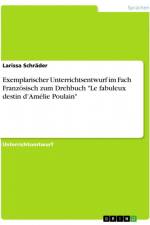 Exemplarischer Unterrichtsentwurf im Fach Französisch zum Drehbuch 