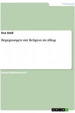 Begegnungen mit Religion im Alltag af Eva Stoll