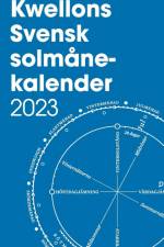 Kwellons svensk solmånekalender 2023 af Henry Wellington