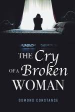 The Cry of a Broken Woman af Osmond Constance