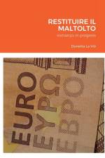 RESTITUIRE IL MALTOLTO af Donetta La Viò