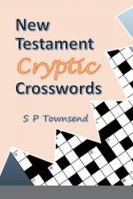 New Testament Cryptic Crosswords af Stephen Townsend