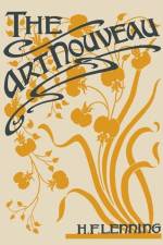 The art nouveau af Henry F Lenning