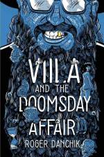 Viila and the Doomsday Affair af Roger Danchik