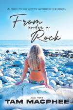 From under a Rock af Tam MacPhee