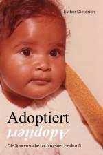 Adoptiert af Esther Dieterich