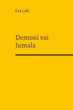 Demoni vai Jumala af Esa Lalli