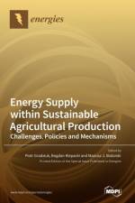 Energy Supply within Sustainable Agricultural Production af Piotr Gradziuk