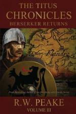 The Titus Chronicles-Berserker Returns af Bz Hercules