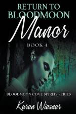 Return to Bloodmoon Manor af Karen Wiesner