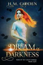 Dream of Darkness af H. M. Gooden