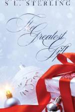 The Greatest Gift - Alternate Special Edition Cover af S. L. Sterling