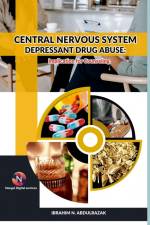 Central Nervous System Depressant Drug Abuse And Addiction af Ibrahim Nugwa Abdulrazak