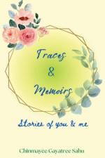 Traces & Memoirs af Chinmayee Gayatree