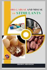 Drug Abuse and Misuse of Stimulants af Ibrahim Nugwa Abdulrazak