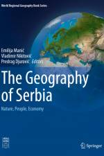 The Geography of Serbia af Emilija Mani¿