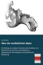 Über die nordöstlichen Alpen af Carl Ehrlich