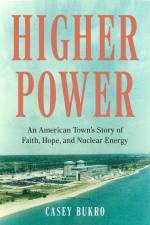 Higher Power af Casey Bukro