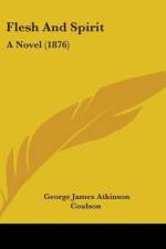 Flesh And Spirit af George James Atkinson Coulson