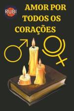 Amor Por Todos OS Corações af Rubi Astrologa