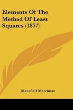 Elements Of The Method Of Least Squares (1877) af Mansfield Merriman