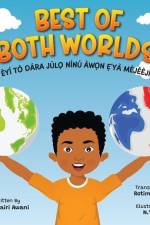 Best of Both Worlds: Bilingual Yoruba/English Children's Book About Nigerian and Black American Culture (Days of the Week) af Mashairi Awani