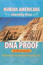 Nubian Americans Identity Rise DNA Proof af Albert Fortney