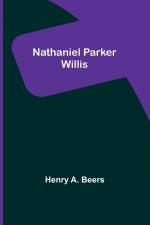 Nathaniel Parker Willis af Henry A. Beers