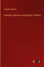 Liberales Judentum und jüdische Tradition af Joseph Carlebach