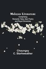Malayan Literature af Chauncey C. Starkweather
