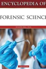 Encyclopedia of Forensic Science, Third Edition af Suzanne Bell
