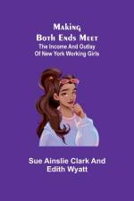 Making Both Ends Meet af Sue Ainslie Clark