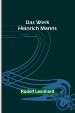 Leonhard, R: Werk Heinrich Manns af Rudolf Leonhard