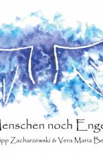Als Menschen noch Engel waren af Philipp Zacharzewski